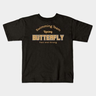 Go butterfly, swimming design Kids T-Shirt